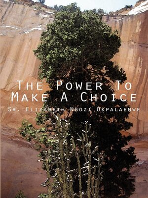 cover image of The Power to Make a Choice